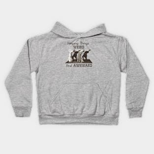 Keeping Things Weird And Awkward Kids Hoodie